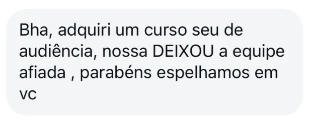 Aluno relata que o curso de audiência deixou a equipe afiada